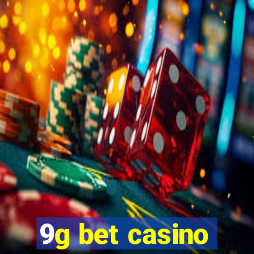 9g bet casino